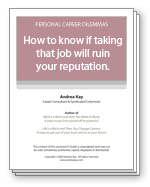 How to know if taking that job will ruin your reputation.
